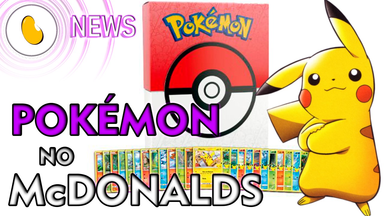 McDonald's: Brindes de Pokémon retornam em setembro